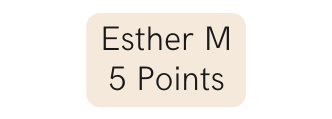 Esther M 5 Points