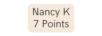 Nancy K 7 Points
